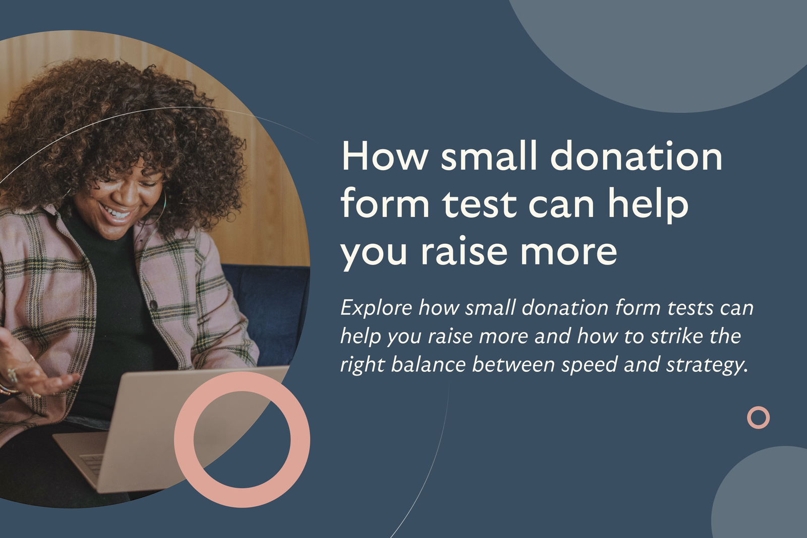 How small donation form tests can help you raise more