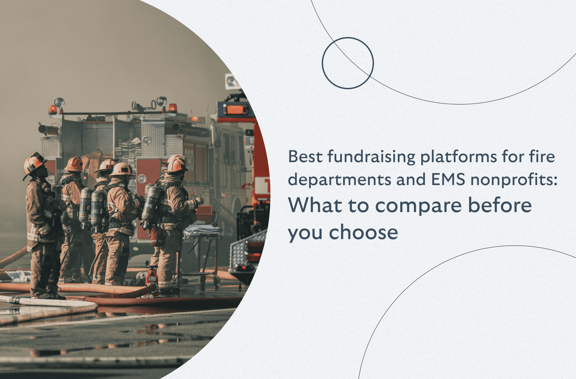 What are the 5 best fundraising platforms for fire departments and EMS nonprofits?